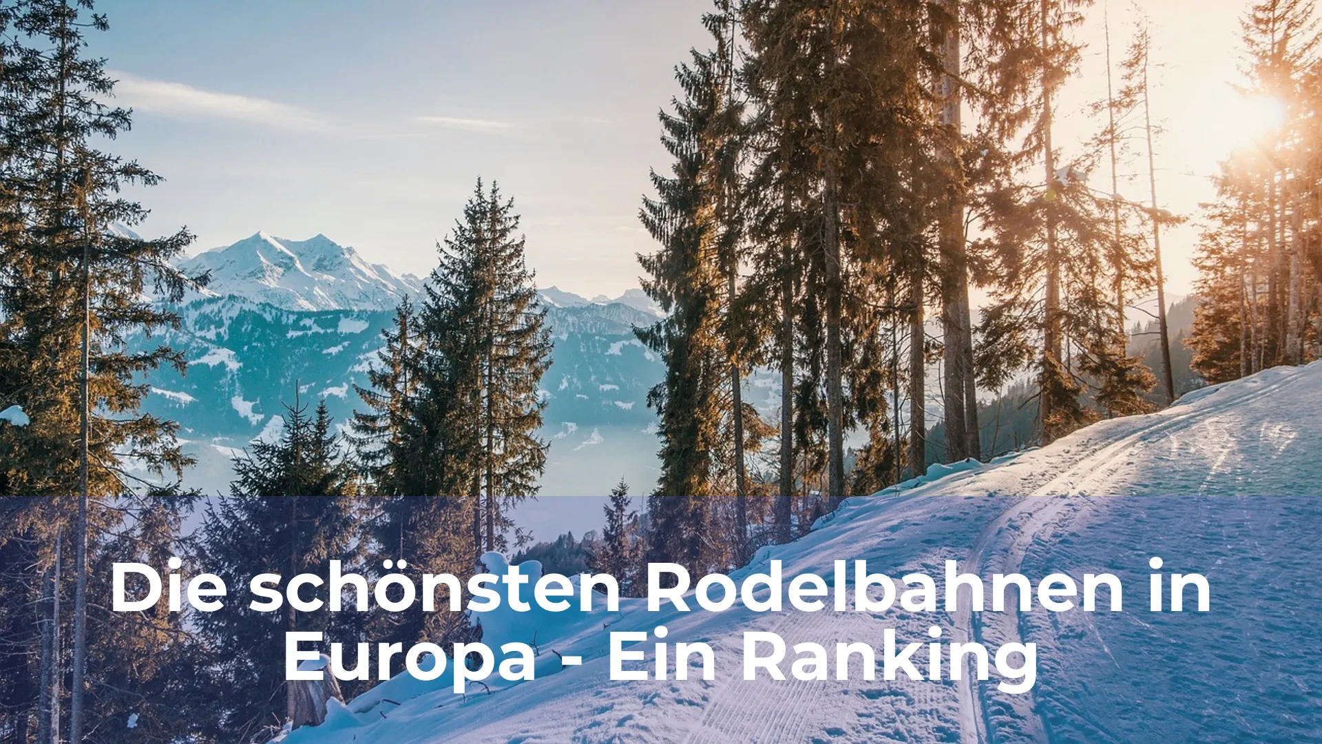 Die schönsten rodelbahnen in europa ein ranking