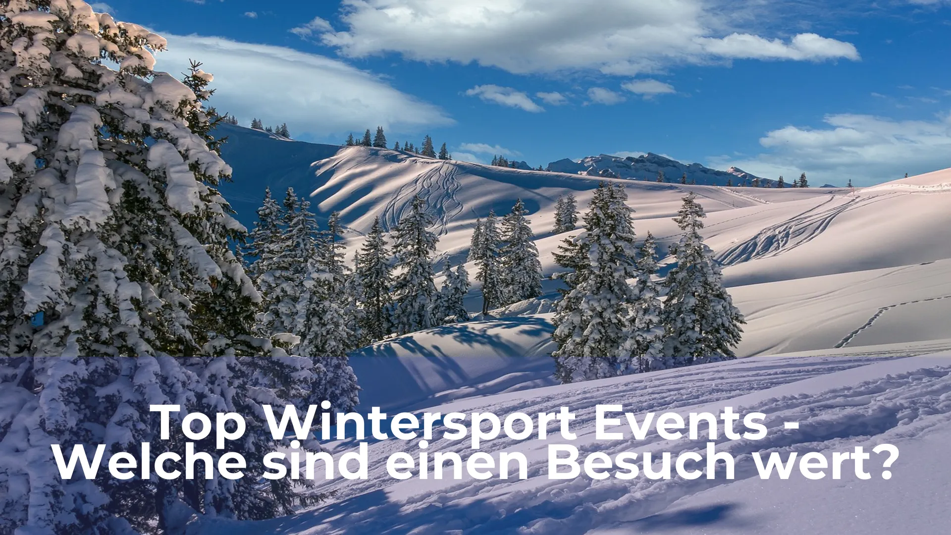 Top wintersport events welche sind einen besuch wert