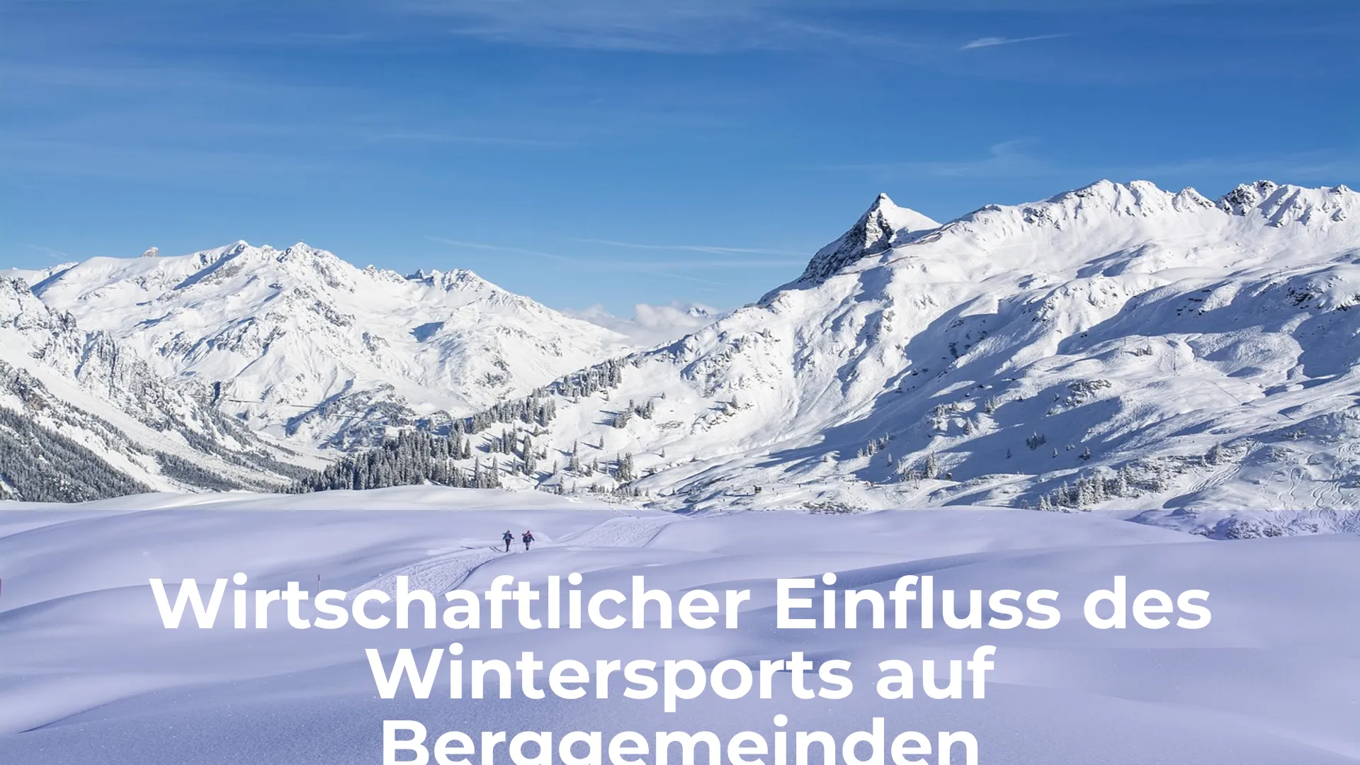 Wirtschaftlicher einfluss des wintersports auf berggemeinden